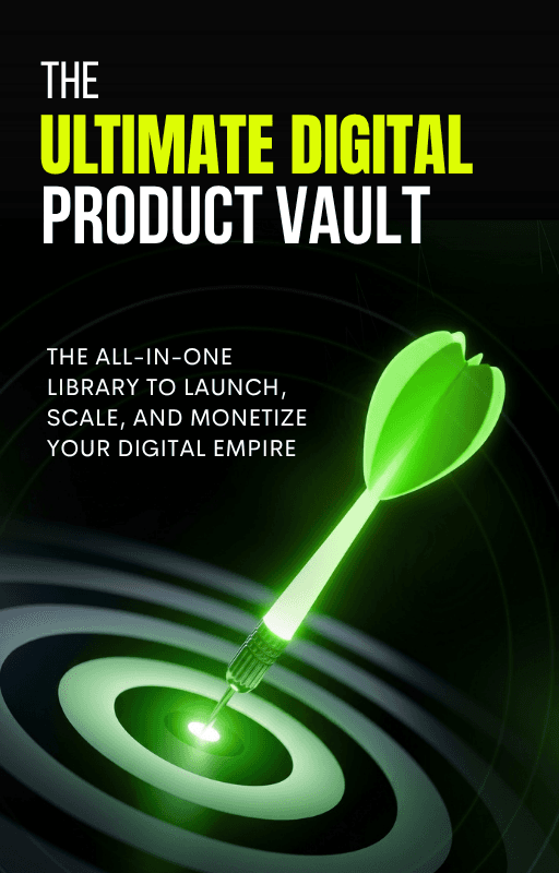 The Ultimate Digital Product Vault