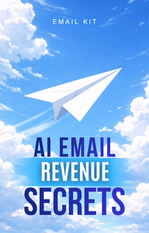 AI Email Revenue Secrets — Email Kit